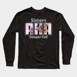 Sisters Humor Long Sleeve T-Shirt